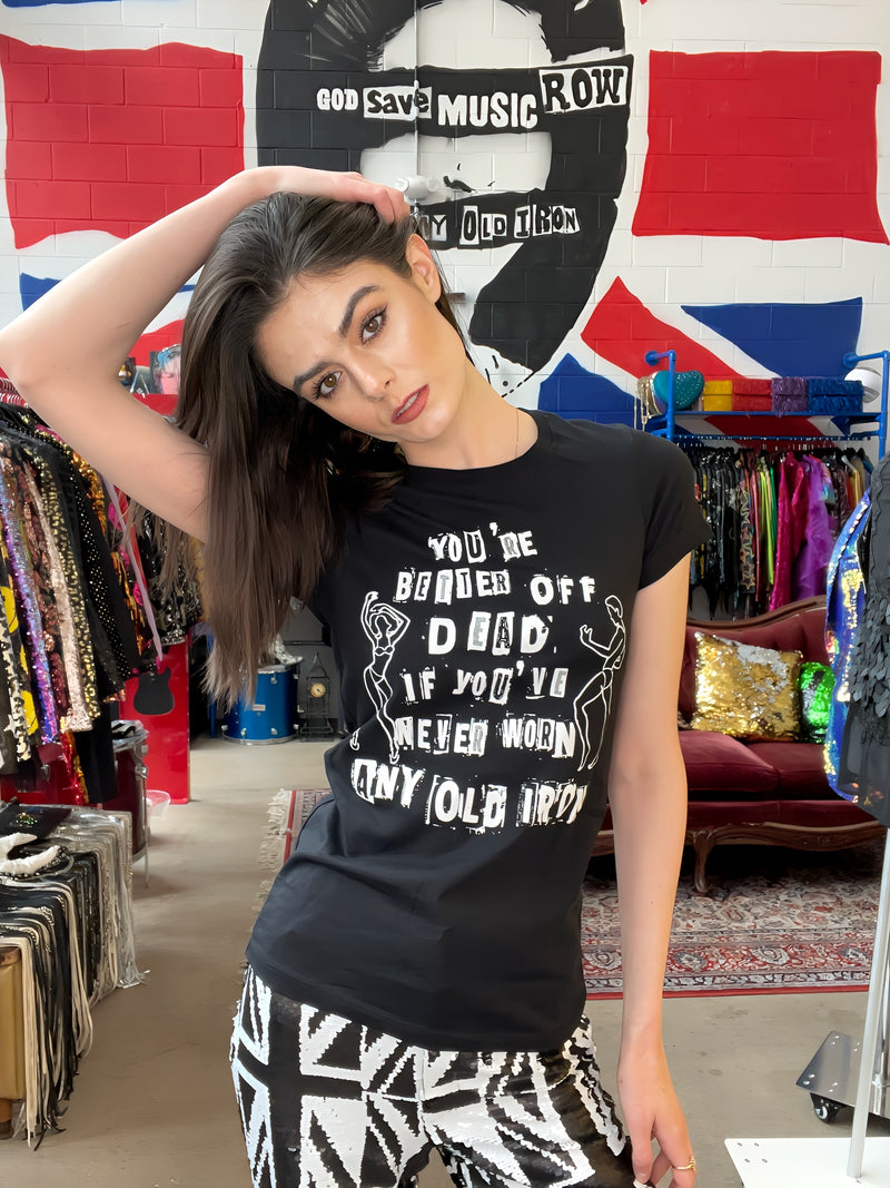 Cualquier viejo hierro mejor muerto camiseta
