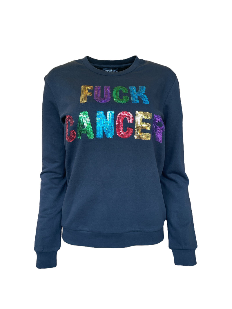 Any Old Iron Fuck Cancer Sweatshirt