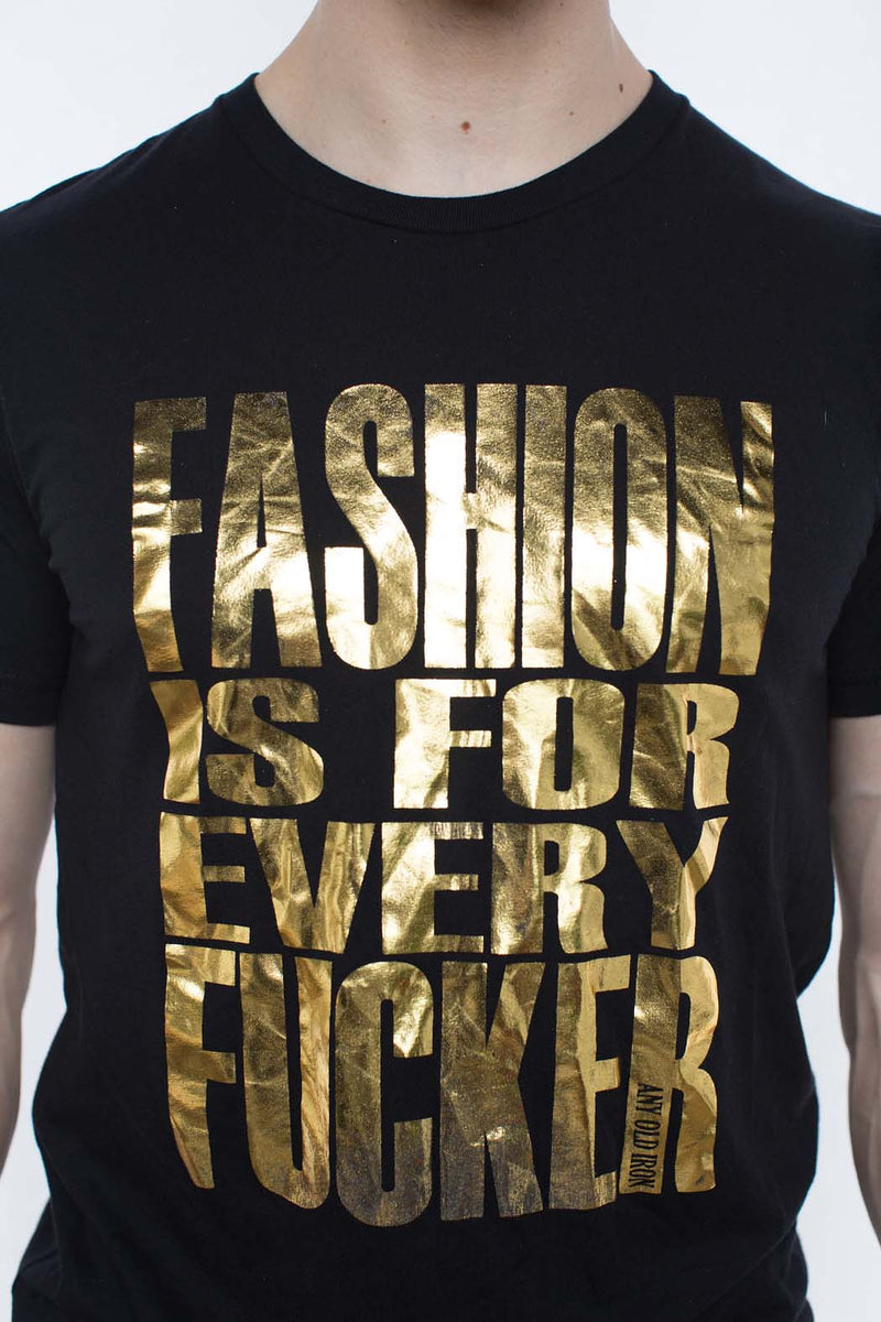 Camiseta Cualquier vieja moda de hierro es para cada hijo de puta