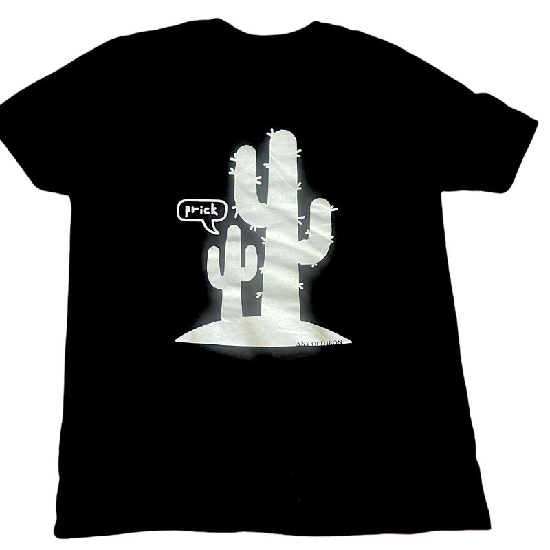 Any Old Iron Prick T-Shirt